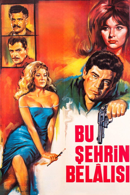 Bu Şehrin Belalısı Poster