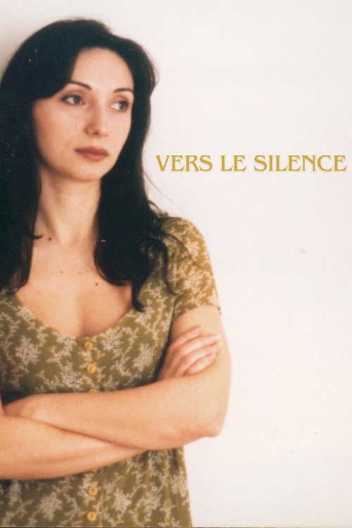 Vers le silence Poster