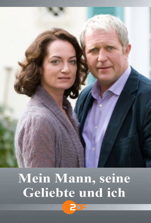 Mein Mann, seine Geliebte und ich Poster