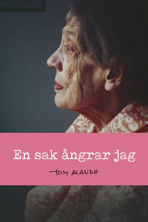 En sak ångrar jag Poster
