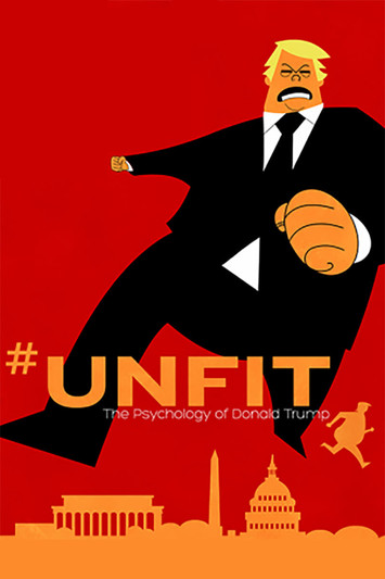#UNFIT: The Psychology of Donald Trump Poster
