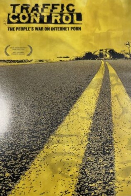 Traffic Control: The People's War on Internet Porn Poster