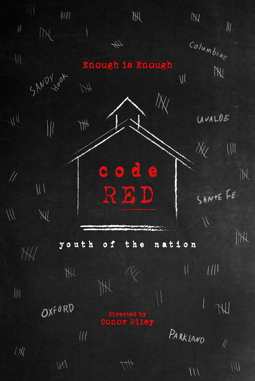 Code Red: Youth of the Nation Poster