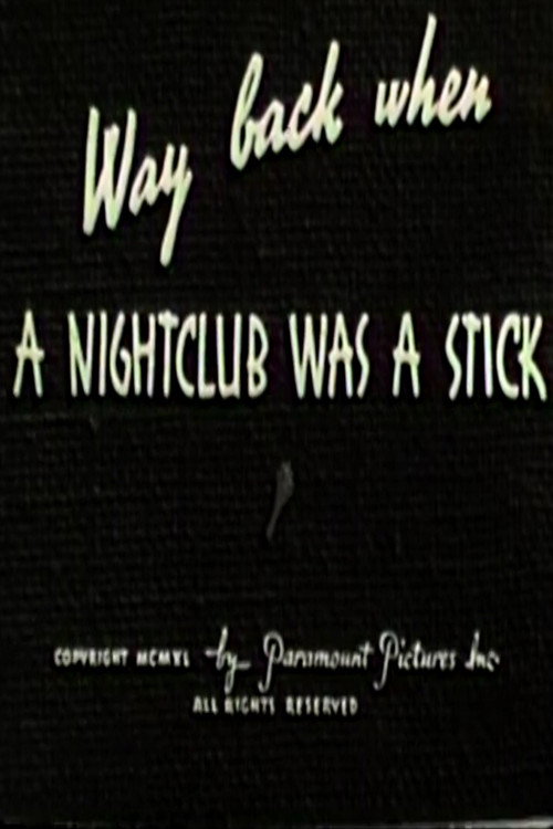 Way Back When a Nightclub Was a Stick Poster