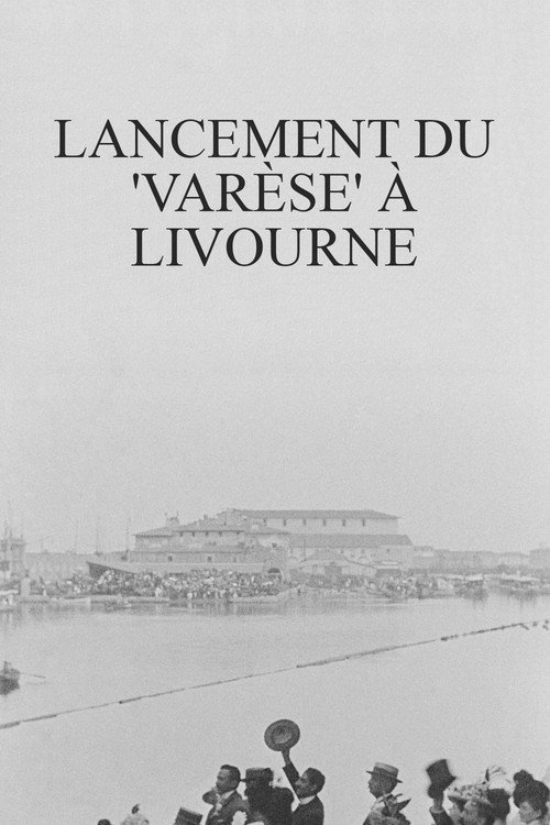 Lancement du 'Varèse' à Livourne Poster
