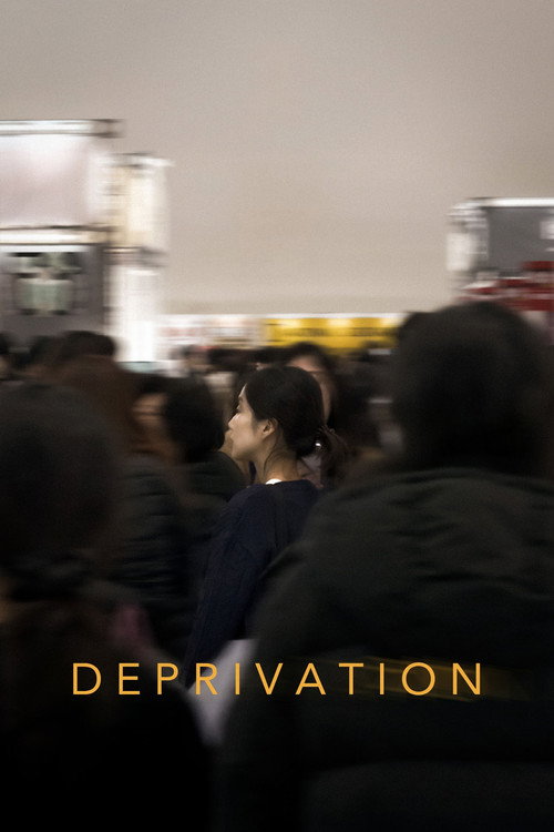 Deprivation Poster