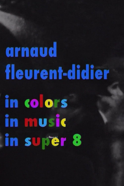 Arnaud Fleurent-Didier in Colors, Music and Super 8 Poster