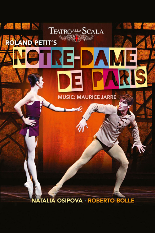 La Scala Ballet: Notre-Dame de Paris Poster