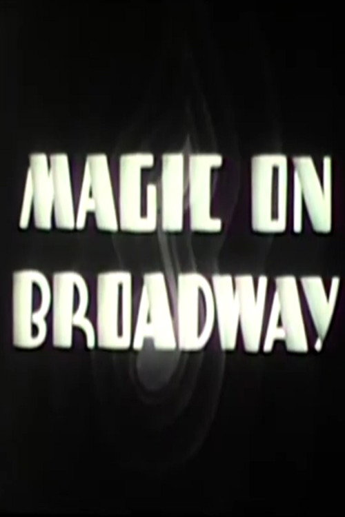 Magic on Broadway Poster