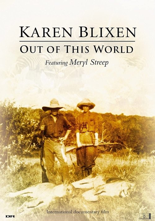 Karen Blixen: Out of This World Poster