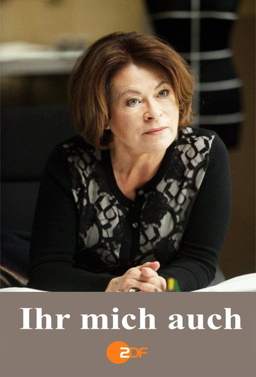 Ihr mich auch Poster