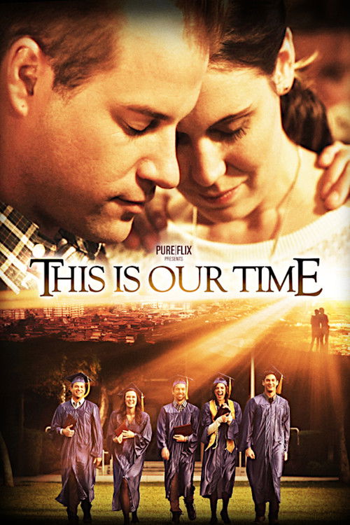 This Is Our Time Poster