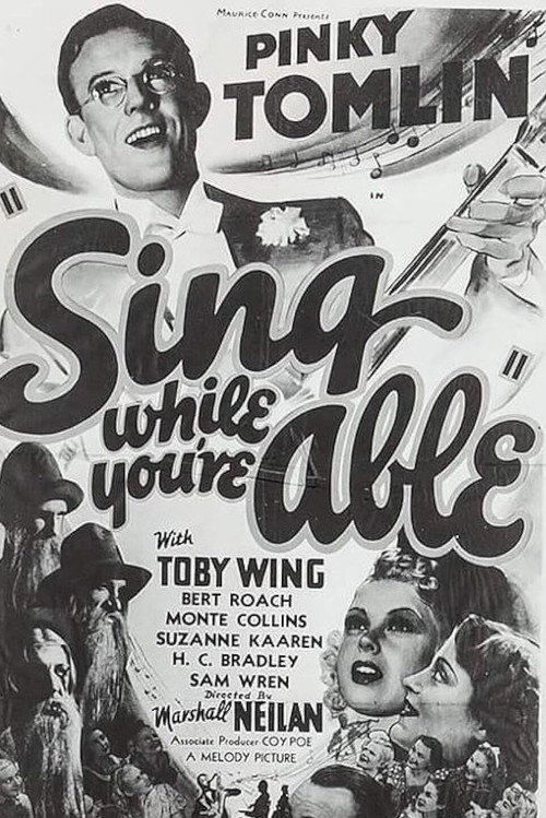 Sing While You're Able Poster