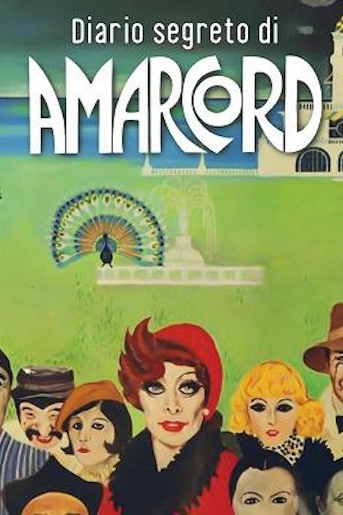The Secret Diary of 'Amarcord' Poster