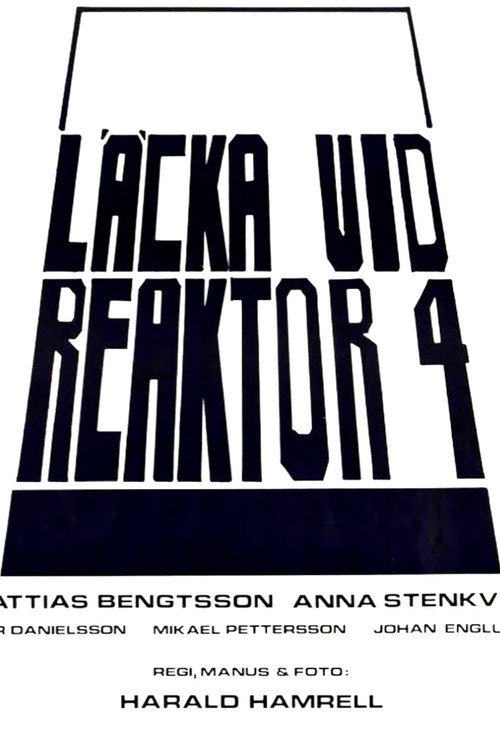 Läcka vid reaktor 4 Poster