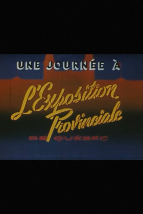 Une journée à l’Exposition provinciale de Québec Poster