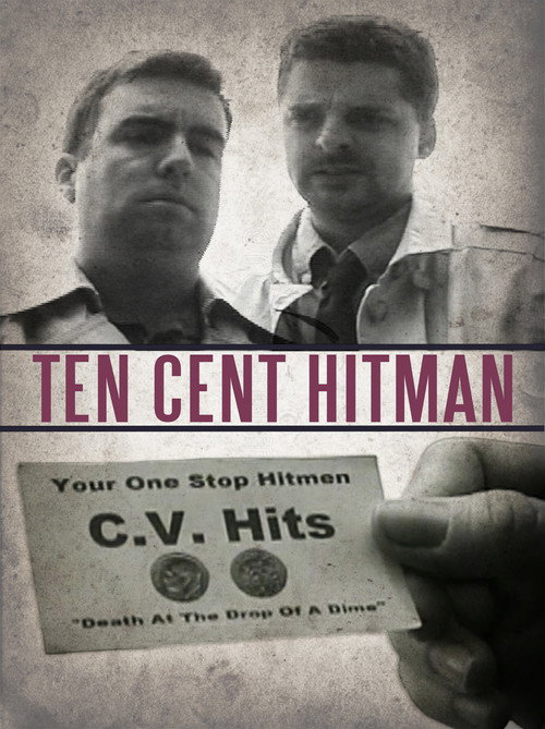 Ten Cent Hitman Poster