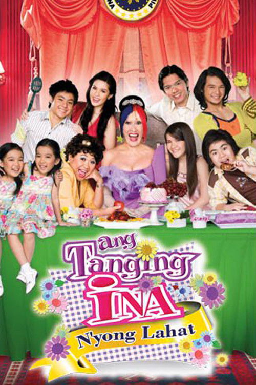 Ang Tanging Ina N'yong Lahat Poster