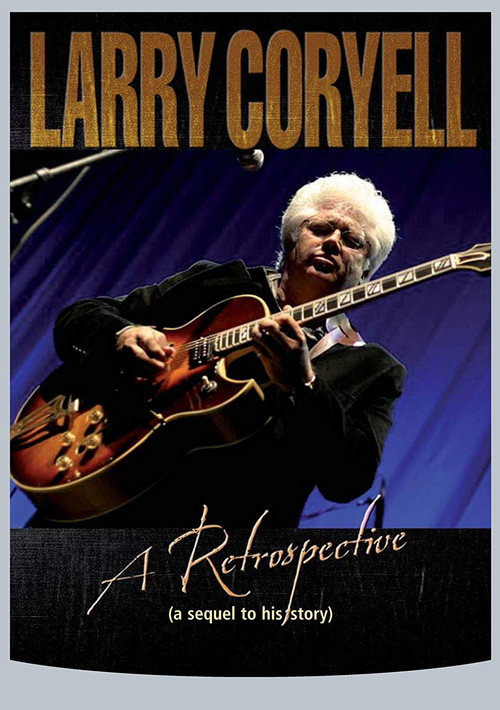 Larry Coryell: A Retrospective Poster