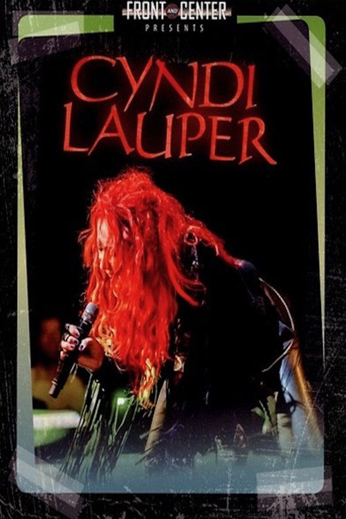 Cyndi Lauper - Front And Center Live Poster