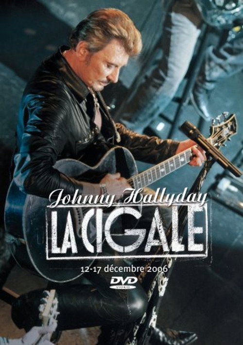 Johnny Hallyday - La Cigale Poster