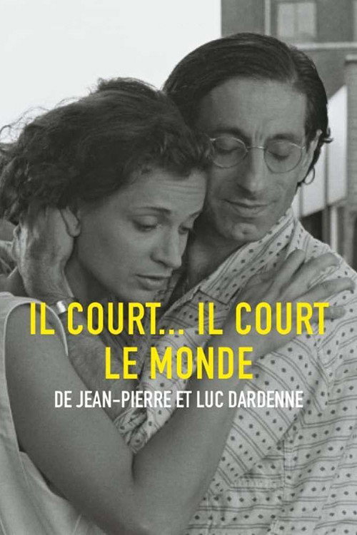 Il court, il court, le monde Poster