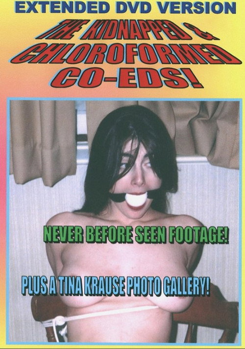 Kidnapped & Chloroformed Coeds Poster