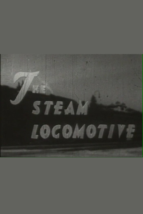 The Steam Locomotive Poster
