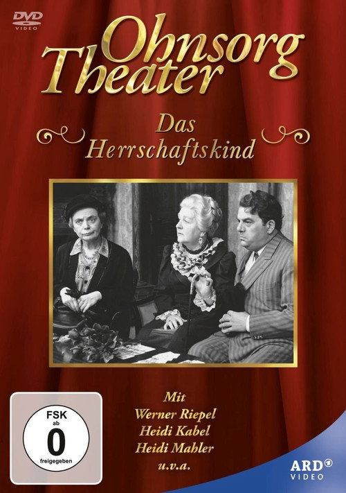 Ohnsorg Theater - Das Herrschaftskind Poster