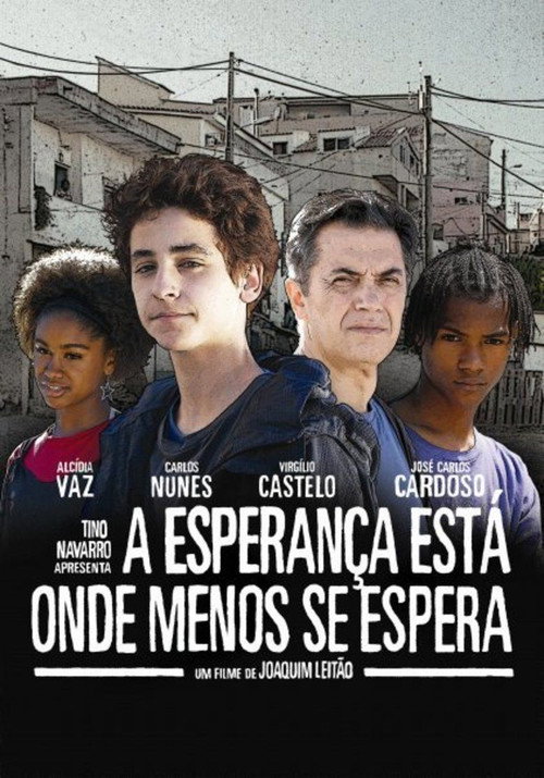A Esperança Está Onde Menos Se Espera Poster