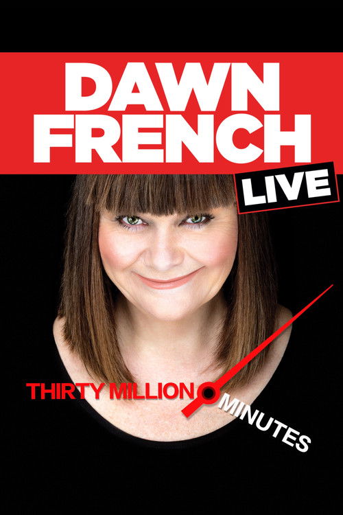Dawn French Live: 30 Million Minutes Poster