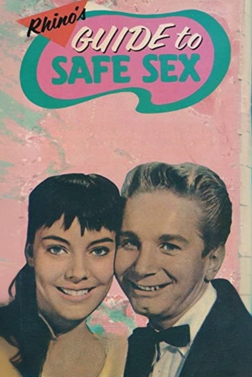 Rhino's Guide to Safe Sex Poster