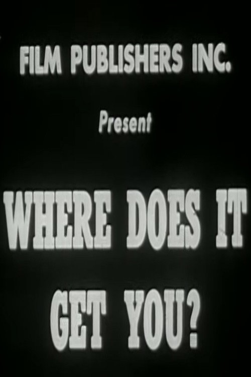 Where Does It Get You? Poster