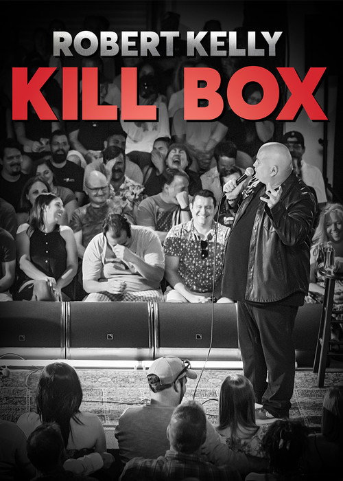Robert Kelly: Kill Box Poster