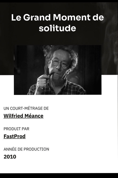 Le grand moment de solitude Poster