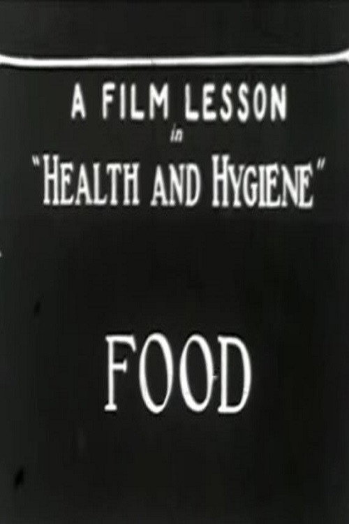 Food: A Film Lesson In "Health and Hygiene" Poster