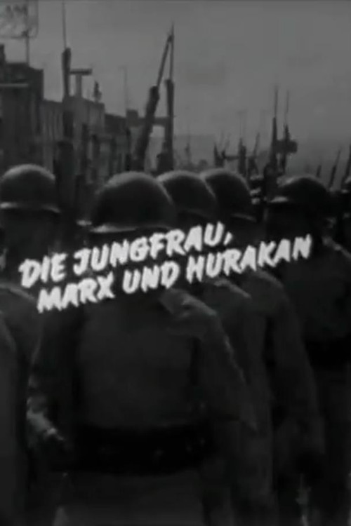 Die Jungfrau, Marx und Hurakan Poster