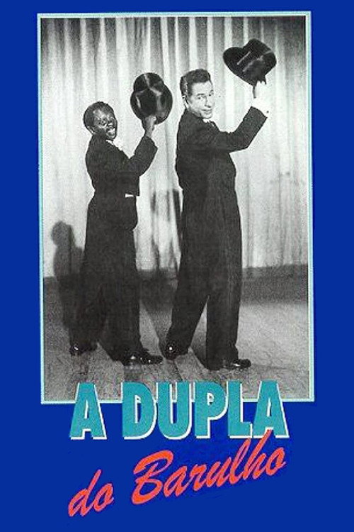 A Dupla do Barulho Poster