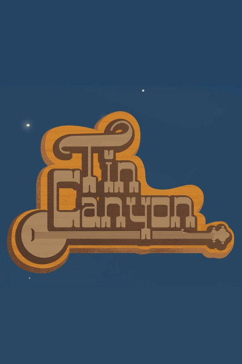 Tin Canyon Poster