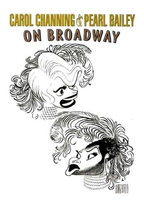 Carol Channing and Pearl Bailey: On Broadway Poster