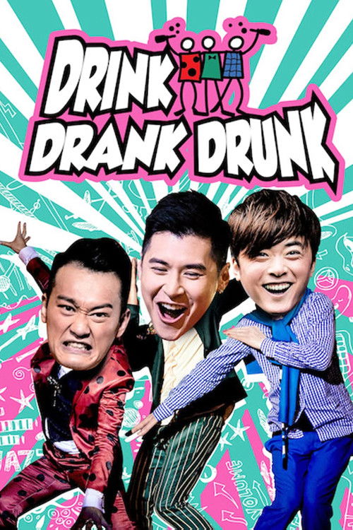 Drink Drank Drunk Poster