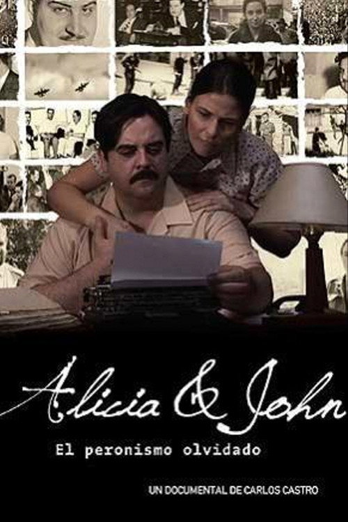 Alicia y John, el Peronismo Olvidado Poster