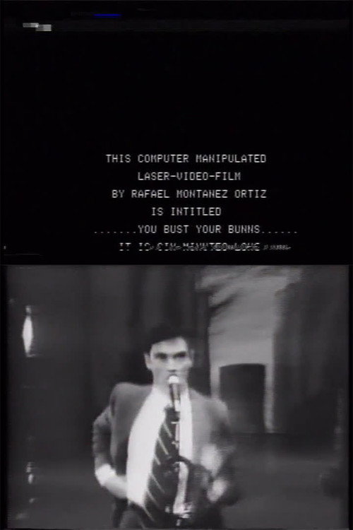 You Bust Your Bunns Poster