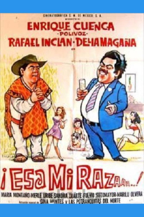 ¡Esa mi raza! Poster