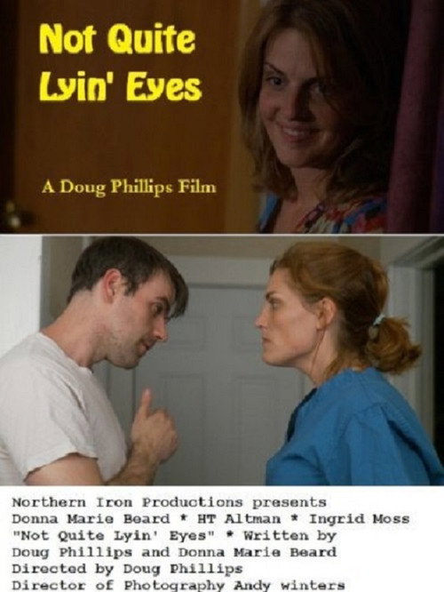 Not Quite Lyin' Eyes Poster