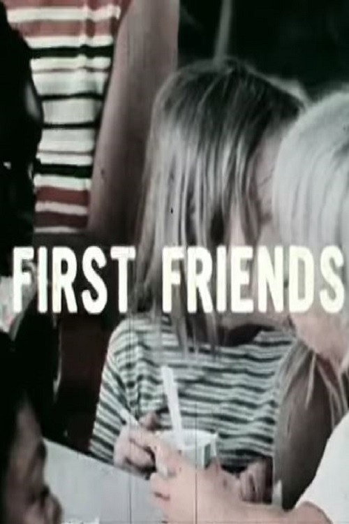 First Friends - Years Of Growth: Studies In Development Poster