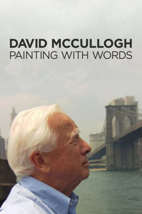 David McCullough: Painting with Words Poster