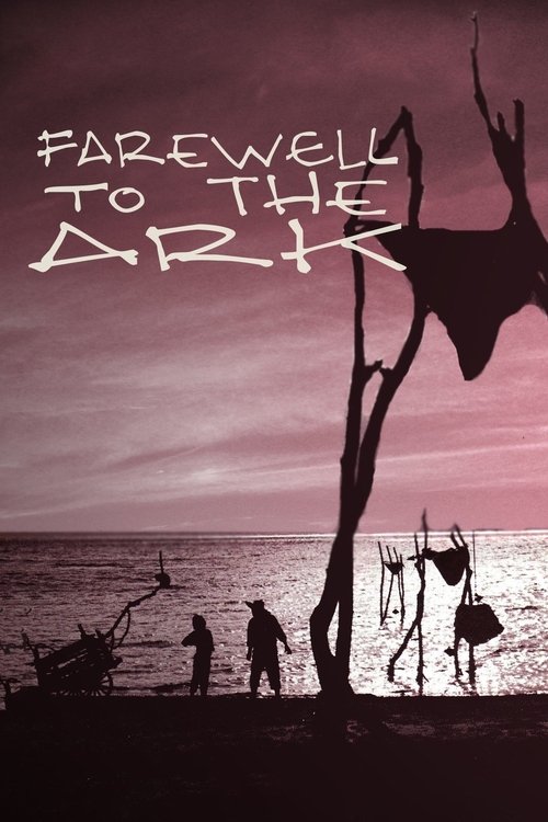 Farewell to the Ark Poster