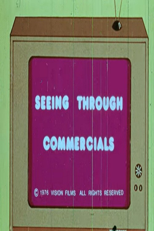 Seeing Through Commercials Poster