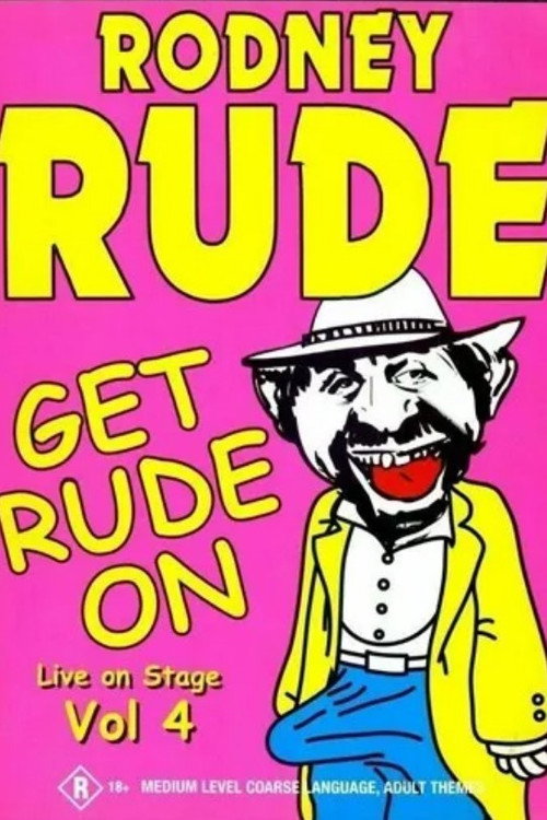Rodney Rude - Get Rude On Poster